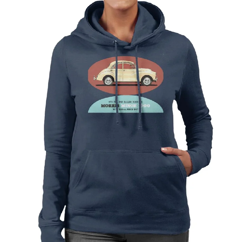 Morris Minor 1000 Its The Car Called Success British Motor Heritage Women's Hooded Sweatshirt